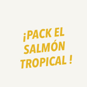 Pack El Salmón Tropical