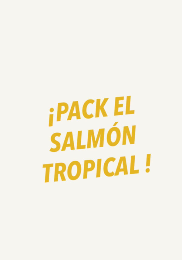 Pack El Salmón Tropical